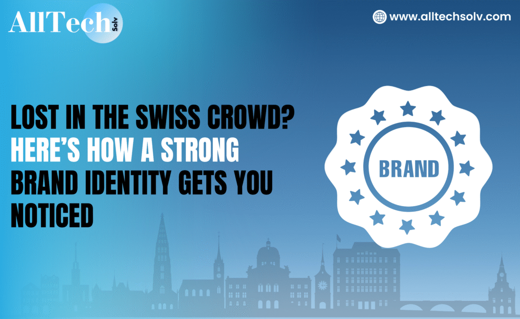 Brand Identity Agency in Switzerland