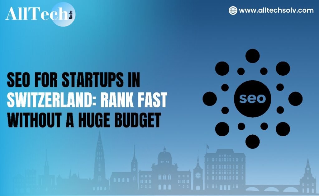 SEO for Startups in Switzerland